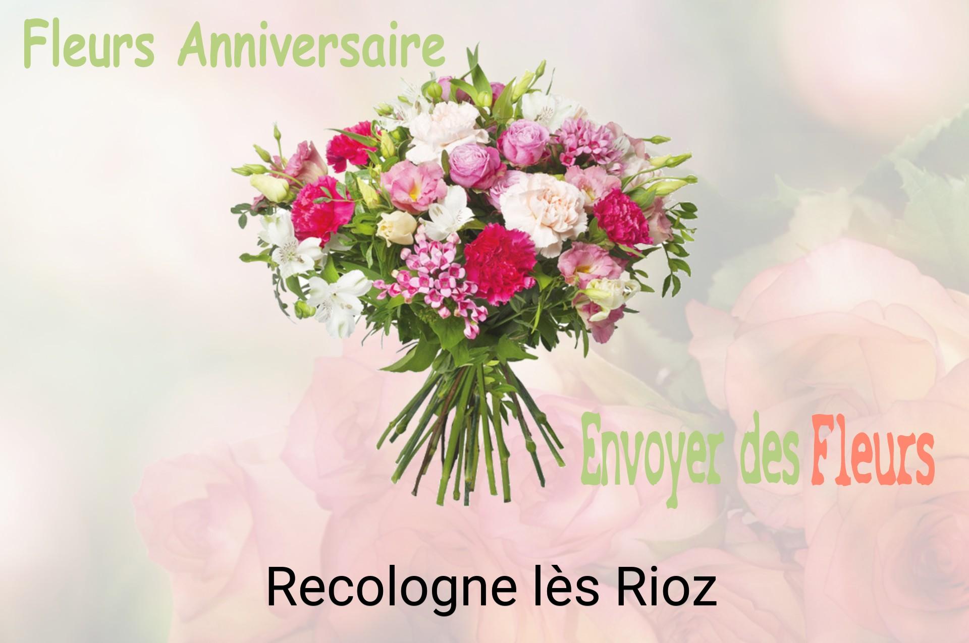 Bouquet de fleurs d’anniversaire livré à Recologne-lès-Rioz